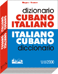 Mogno-Romero: Dizionario Cubano-Italiano / 
Diccionario Italiano-Cubano